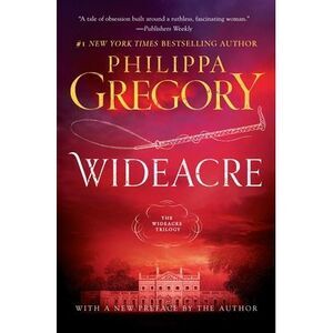 Wideacre -- Philippa Gregory